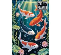 2027 Planner: Koi Fish themed Cover Daily Weekly Dairy Vision Board & Mission Pages Contacts Password Log Planning Pages Note To Do