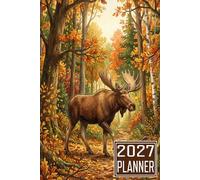 2027 Planner: Moose Animal themed Cover Daily Weekly Dairy Vision Board & Mission Pages Contacts Password Log Planning Pages Note To Do