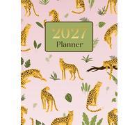 2027 Planner: One Year of Weekly and Monthly Planning from January to December, with 52 Weeks for Time Management and Appointments in a Large Format