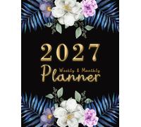 2027 Planner: Weekly and Monthly Organizer 8.5"x11" with Midnight Botanical Gold Design, Habit Tracker Holiday Reminders 12 Months from January to December, Including 52 Weeks for Time Management