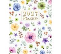2027 Planner: Weekly and Monthly Organizer 8.5x11 with Ivory Pastel Bloom Design, Habit Tracker Holiday Reminders 12 Months from January to December, Including 52 Weeks for Time Management