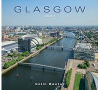 2027 Scotland Calendar: Glasgow - Wall Calendar - Month to View - 12 Months