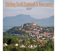 2027 Scotland Calendar: Stirling, Loch Lomond & the Trossachs - Wall Calendar - Month to View - 12 Months