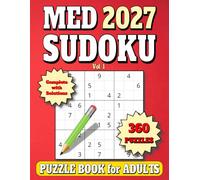 2027 Sudoku Puzzle Book for Adults: 360 Medium Puzzles for Adults, Complete with Solutions. Vol. 1 (2027 Sudoku for Adults - Medium)