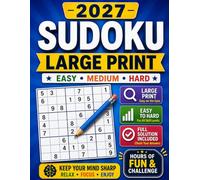 2027 sudoku puzzle book for adults and seniors: Sudoku Book for Adults and Seniors with 3 Levels 450 Puzzles & Solutions, Easy Medium and Hard The Perfect Gift for Puzzle Lovers