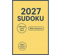 2027 Sudoku Puzzle Book: Hard Difficulty Daily Puzzle Challenge