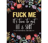 2027 Sweary Weight Loss & Fitness Planner for Women: A Funny Food & Fitness Journal to Track Daily and Weekly Meals, Calories, Exercise, Healthy Habits, Weight Loss Goals and Progress