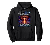 2027 The Year Everything Changes First Contact Alien UFO Sudadera con Capucha