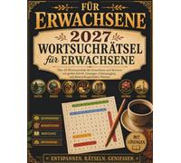 2027 Wortsuchrätsel für Erwachsene: 2027 Große Buch der Wortsuchrätsel für Erwachsene, Mehr Konzentration. Weniger Stress. Jeden Tag neuer Rätselspaß