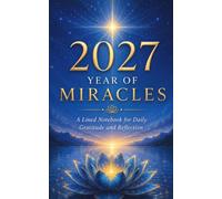 2027 Year of Miracles: Lined Journal Notebook - A5 size Journals for Writing, 200 Pages Travel Daily Journal, College Ruled Notebook , Work School, Note Taking Business