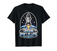 2028 No llegues Tarde #BackToTheMoon Camiseta