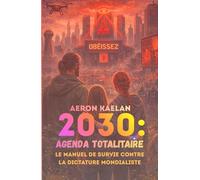 2030: L'agenda totalitaire