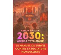 2030: L'agenda totalitaire
