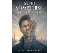 2030 Something: A Satire of AI Rising