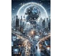 2033 Cidade Dos Robôs (ebook)