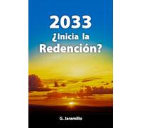 2033: ¿Inicia la Redención?