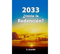 2033: ¿Inicia la Redención?