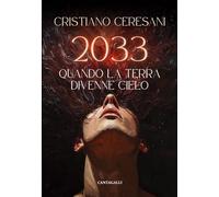 2033. Quando la terra divenne cielo