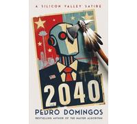 2040: A Silicon Valley Satire