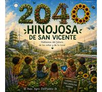 2040 Hinojosa de San Vicente: Hablamos del futuro, de los niños y de lo rural (2040 Pueblos del Futuro)