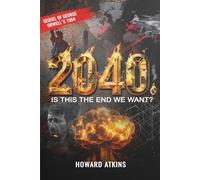 2040: Is This the End We Want?