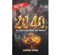 2040: Is This the End We Want?