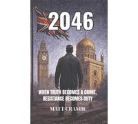 2046: A chilling political thriller set in a near-future UK.