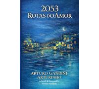 2053 Rotas do Amor: Nas fronteiras do impèrio (2053 - Rotte del Tempo)