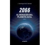 2066: El renacer del planeta azul