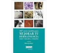 207 casos rápidos para mejorar tu dermatología entre consulta y consulta