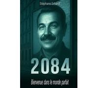 2084: Bienvenue dans le monde parfait