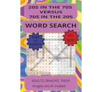 20S IN THE 70S VERSUS 70S IN THE 20S: A Tale of Two Twenties showing the contrast between then and now for Baby Boomers, Old Hippies and more