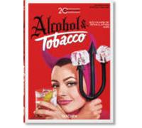 20th Century Alcohol & Tobacco Ads. 40th Ed.