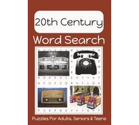 20th Century Word Search Puzzle Book: Fun, Easy to Read Print about the 20th Century | 6x9 Inches | 50+ Puzzle... Gift for Vacation, Holidays, Birthdays and Free Time