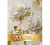 20th Happy Anniversary: Wedding Anniversary Guest Book for congratulations and warm words from guests celebrating Porcelain Jubeele with happy couple