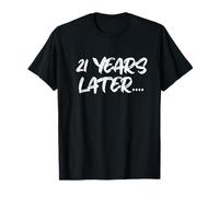 21 años después Divertido cumpleaños sarcástico 21 Edad Legal Camiseta