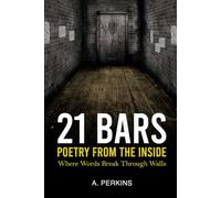 21 Bars: Poetry From The Inside