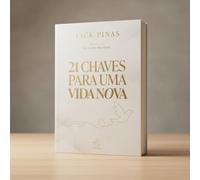 21 Chaves Para Uma Vida Nova
