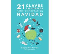 21 CLAVES SALUDABLES PARA DISFRUTAR EN NAVIDAD