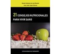 21 Consejos Nutricionales Para Vivir Sano