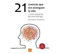 21 creences que ens amarguen la vida