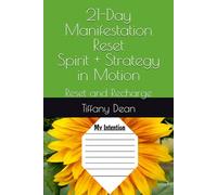 21-Day Manifestation Reset: Spirit + Strategy in Motion: Reset and Recharge