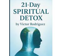 21 Day Spiritual Detox
