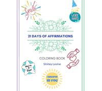 21 Days of Affirmations: Coloring Book