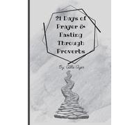 21 Days of Prayer & Fasting Through Proverbs