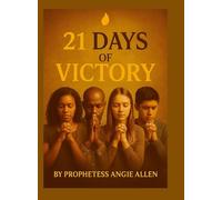 21 Days of Victory: Not Easily Broken