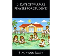 21 Days of Warfare Prayers for Students