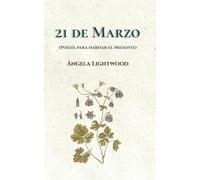21 de Marzo: Poesía para habitar el presente