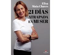 21 días atrapada en mi ser (SIN COLECCION)