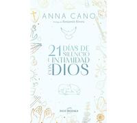 21 días de silencio e intimidad con Dios (Noubooks)